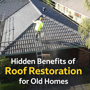 Benefits Of Roof Restoration